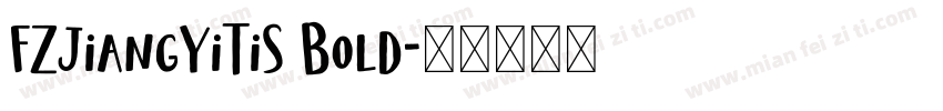 FZJiangYiTiS Bold字体转换